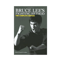 Bruce Leeโs Fighting Method Bruce Leeโs Fighting Method