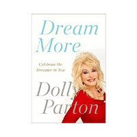 Dream More: Celebrate the Dreamer in You