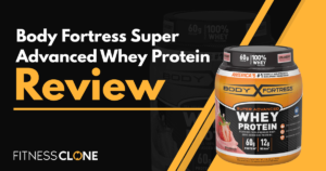 Body Fortress Super Advanced Whey Protein Review
