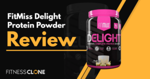FitMiss Delight Protein Powder Review