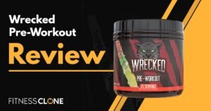 wrecked pre workout review