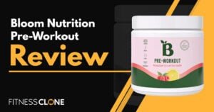 Bloom Nutrition Pre-Workout Review