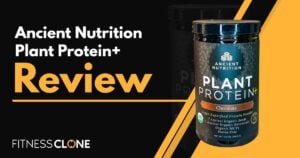 ancient nutrition plant protein+ review